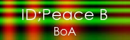 ID;Peace B / BoA