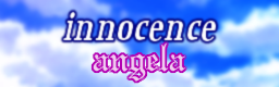 innocence / angela